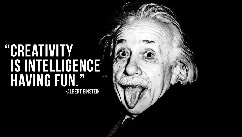 ¿Einstein dijo que la creatividad es la inteligencia divirtiéndose?